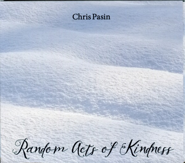 Chris Pasin - Random Acts Of Kindness